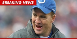 Peyton Manning -- YOU'RE CUT ... First Thing in the Morning