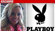 Charlie Sheen's Ex-Goddess -- It's PLAYBOY Time