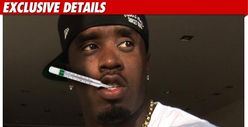 Diddy BURNING UP -- Cancels Phoenix Concert
