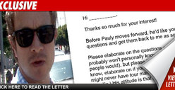 Pauly Shore's Asst Application -- Tell Me You Love Me!