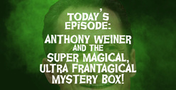 Anthony Weiner & The Case of the Mysterious Box
