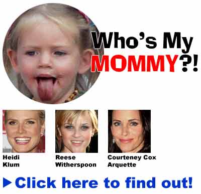 who's my mommy: click to reveal