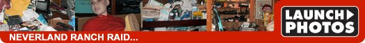 Neverland Ranch Raid Neverland Ranch Raid