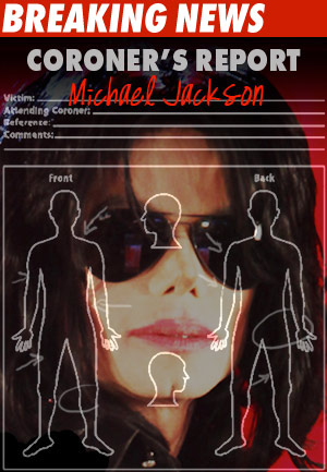Michael Jackson Coroner Report -- HOMICIDE Michael Jackson Coroner Report