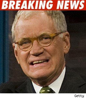 Letterman Says Someone's Extorting Him David Letterman