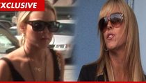 Lindsay Lohan -- I WANT MY MOMMY!!!