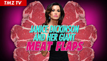 Janice Dickinson -- Now Serving Meat Flaps 