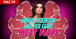 Janice Dickinson -- Now Serving Meat Flaps 