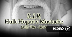 Hulk Hogan's Mustache -- Death of a Legend 