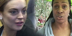 Lindsay Lohan -- I Don't Owe That Betty Ford Worker a Dime!