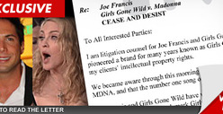 Madonna Threatened by 'Girls Gone Wild' Creator Joe Francis -- Don't You Dare Sing That!!!