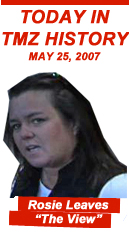 Today in TMZ History: Rosie Leaves 