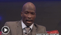Chad Johnson -- I'm Taking Anger Management Classes