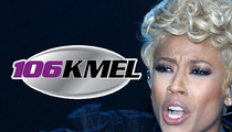 Radio Station to Keyshia Cole -- Quit Your Bitching ... You Were Always #2