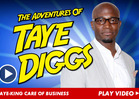 Taye Diggs -- What the Hell Ya Doing in My House?