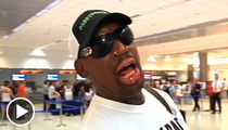 Dennis Rodman -- Fire Up the Popemobile, I Got BIG PLANS for the Vatican 