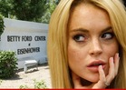 Lindsay Lohan Wants To BAIL From Betty Ford -- Ain't Gonna Happen