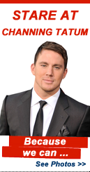 Stare At: Channing Tatum