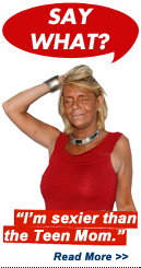 Say What?!: Tanning Mom
