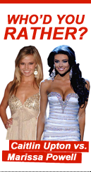 Who'd You Rather: Caitlin Upton vs. Marissa Powell