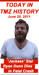 Today in TMZ History: ‘Jackass’ Star Ryan Dunn Dies in Fatal Crash