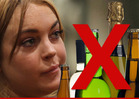 Lindsay Lohan -- I Never Want to See a Bottle of Booze Again
