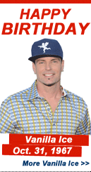 Happy Birthday: Vanilla Ice
