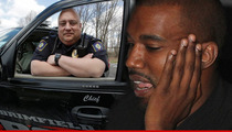 Kanye West -- BLASTED BY OHIO POLICE CHIEF ... How Dare You Compare Yourself to Cops