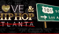 'Love & Hip Hop' -- Taking Over L.A. ... But Can't Land a Star!!!