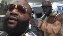 Rick Ross -- No Retaliation For 50 Cent Diss -- He Doesn't Deserve A Response