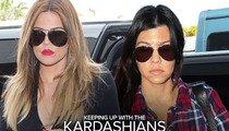 Khloe and Kourtney Kardashian -- Film Crew Supected in Thefts