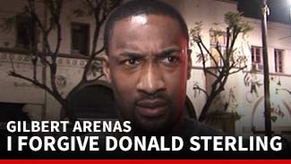 Gilbert Arenas -- I Forgive Donald Sterling