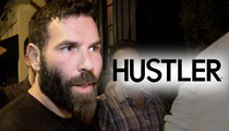 Dan Bilzerian -- He's a Porn Star-Tossing God Who Hustled Hustler 