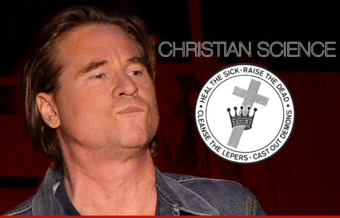 Val Kilmer -- Family Believes Religion Is Killing Him