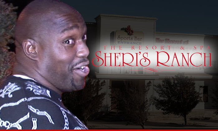 Brothel to Warren Sapp -- Next One's On Us ...