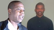 Jay Z Sued -- I'm Your Son, Just Admit It ... Says Wannabe Rapper