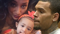 Chris Brown's Baby Mama -- Money's Not the Issue ... He's Pissed Royalty's with His Mom