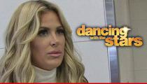 Kim Zolciak -- No Show Tonight on 'Dancing With the Stars'