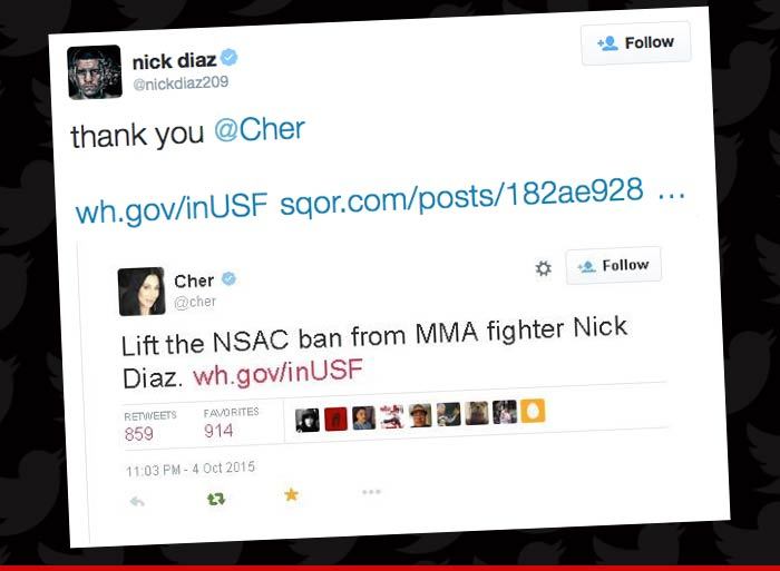 UFC's Nick Diaz -- Cher Has My Back ... Yes, THAT Cher