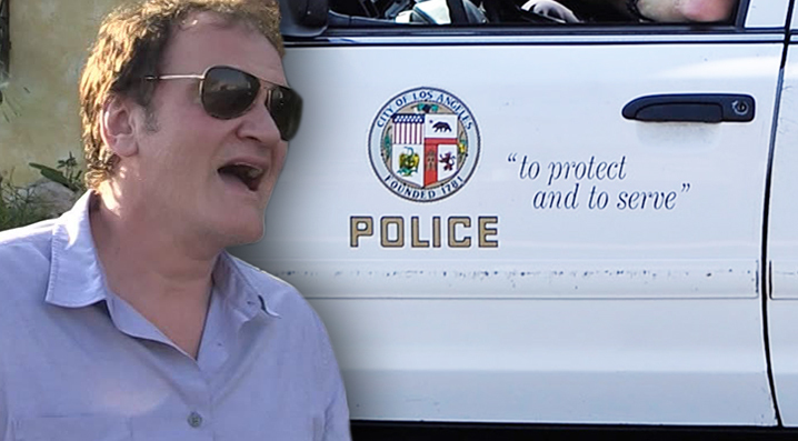 LAPD to Quentin Tarantino -- We Have Your Back ... Even If You Don't Have Ours