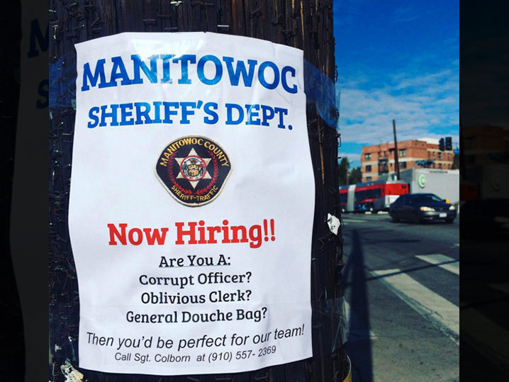 'Making a Murderer' -- Help Wanted Ad for Corrupt Cop Jobs