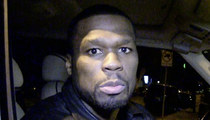 50 Cent -- I Still Have Millions, But Not That Many Anymore 