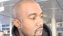 Kanye West -- I Messed Up ... Kids Are Off Limits in My Twitter Wars 