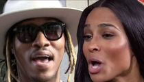 Future -- Ciara's Lawsuit's a Joke ... She Made Money Off Bad Mouthing Me!