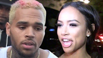 Chris Brown -- It's War with Karrueche's Mgr ... He Broke Us Up!!