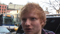 Ed Sheeran Sued -- You Jacked 'Photograph' ... We're Picturing $20 Million