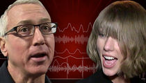 Dr. Drew -- Taylor Swift's Got A Serious Addiction To Love