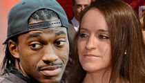 Robert Griffin III -- 'No Way Wife Was Blindsided' ... QB's Friends Say