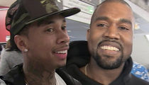 Tyga -- Kanye Deal Not a Kardashian Gift