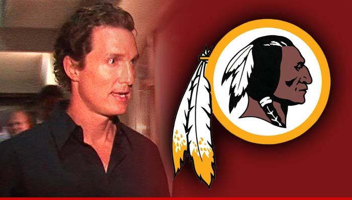 Matt McConaughey -- DONT CHANGE THE REDSKINS LOGO Matt McConaughey -- DONT CHANGE THE REDSKINS LOGO